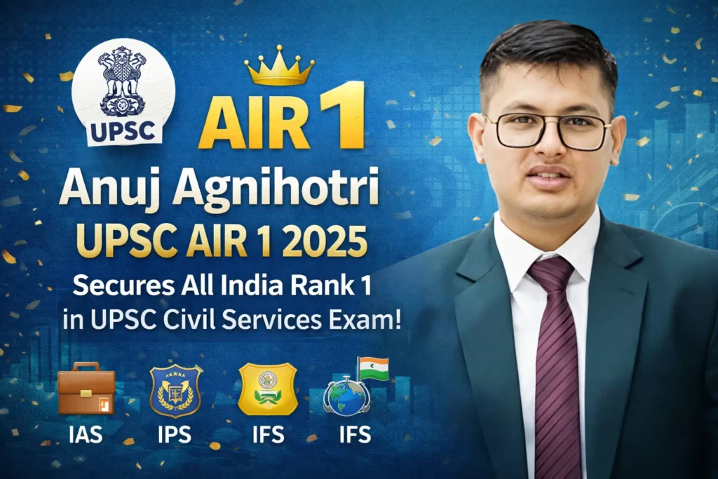anuj agnihotri upsc air 1