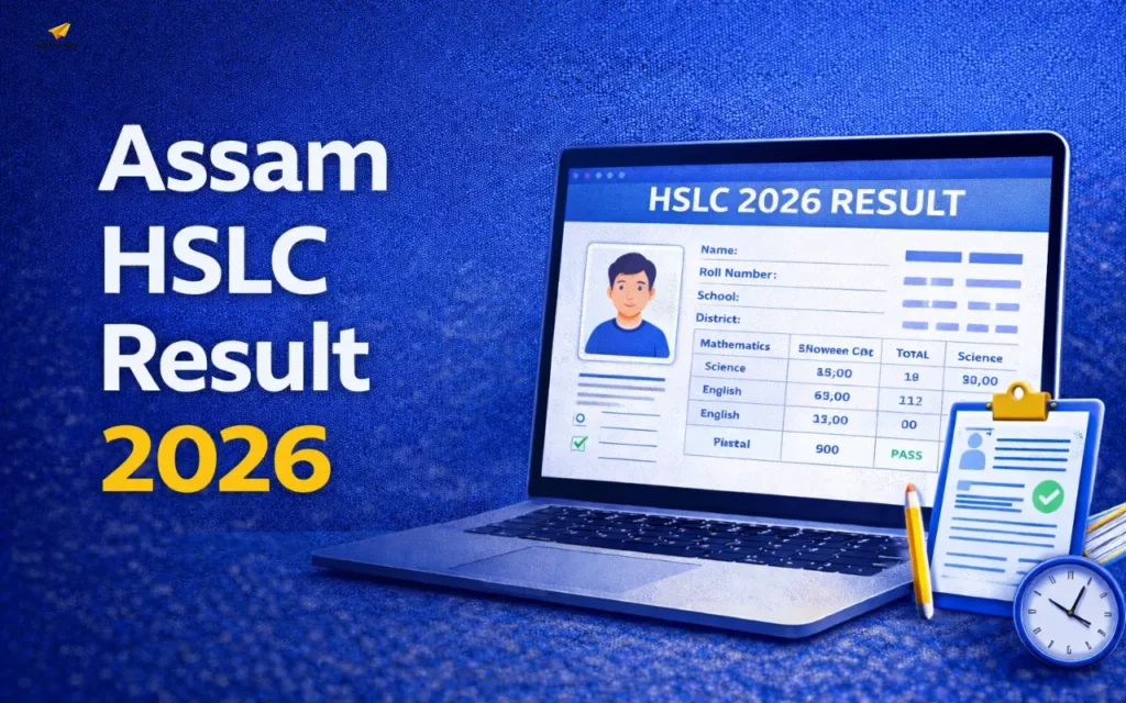 Assam HSLC Result 2026 (Out): Check SEBA Class 10 Result Link, Date, Steps & Details assam hslc result