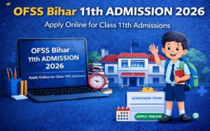 ofss bihar 11th admission