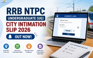 rrb ntpc ug city intimation slip