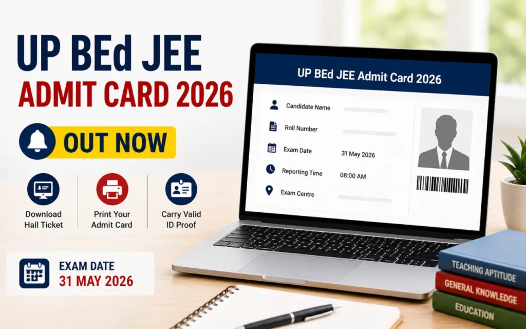 UP BEd JEE Admit Card 2026 Out at bujhansi.ac.in, Download Hall Ticket up bed jee admit card
