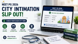 neet pg city intimation slip